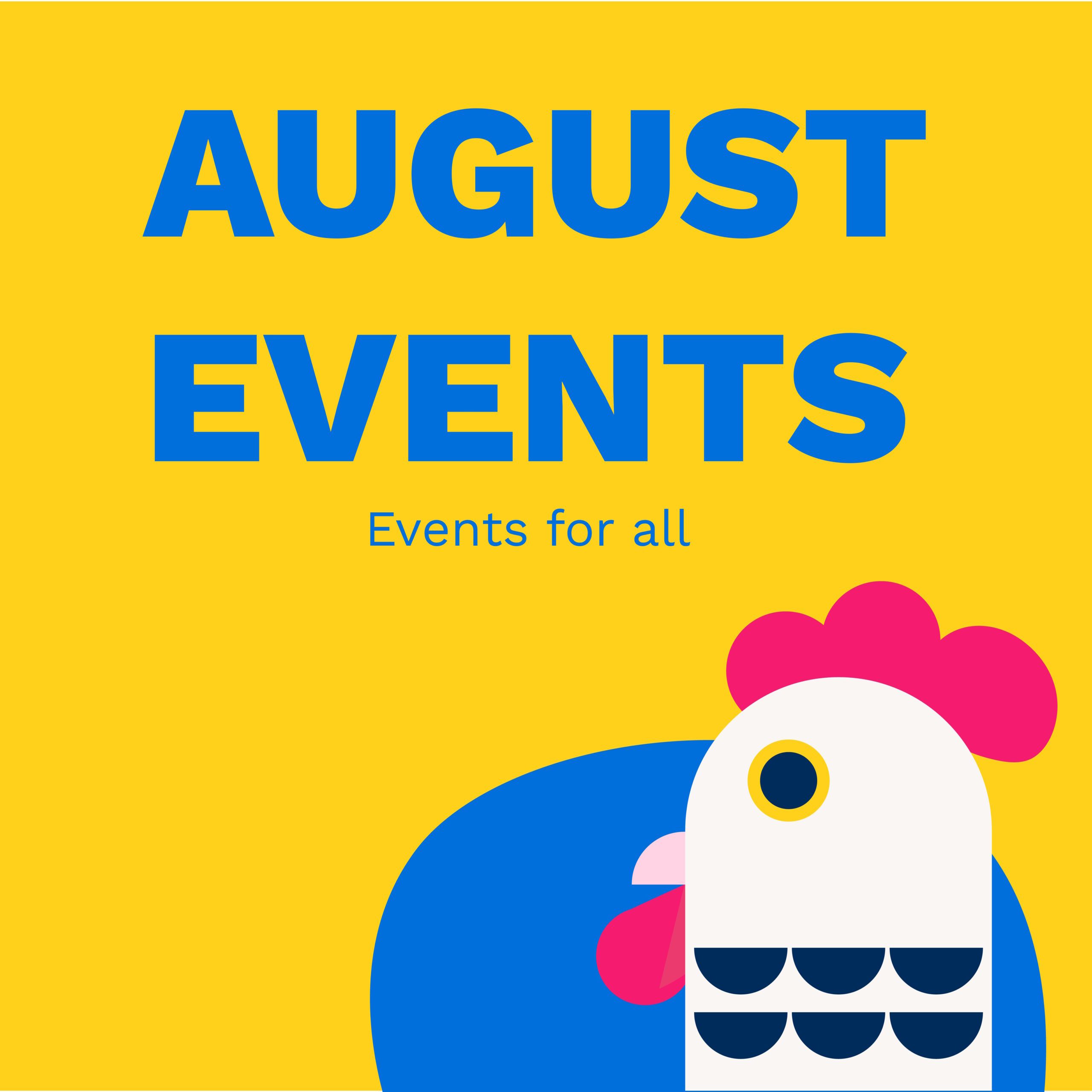 August Events at Our Community Garden Centre